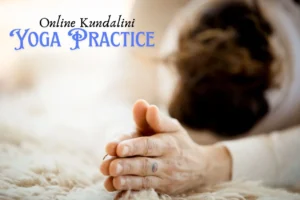 Online Online Kundalini Yoga Practice