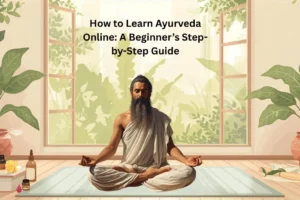 Learn Ayurveda online