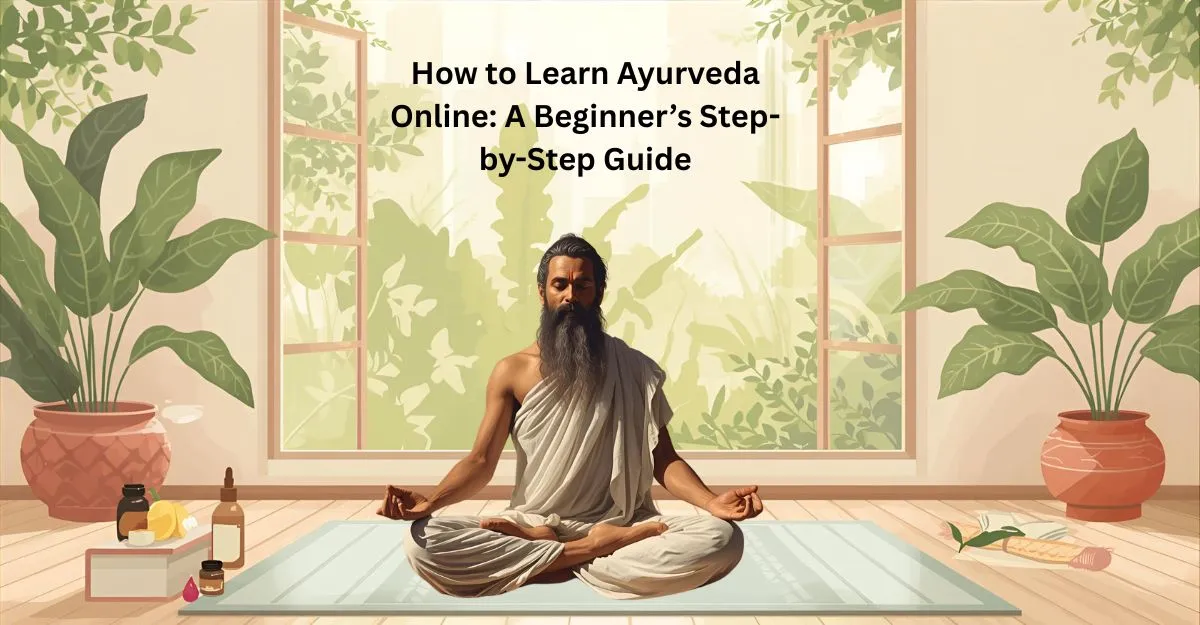 Learn Ayurveda online