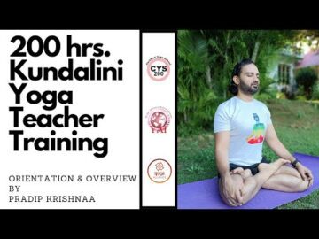 200 hrs. Kundalini Yoga Teacher Training Course : Orientation and Introduction by Pradip Krishnaa